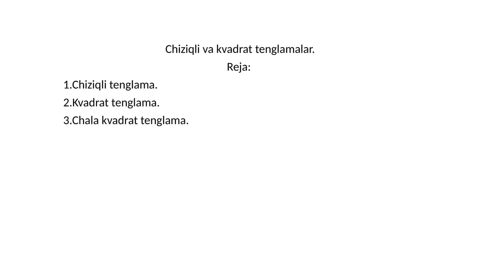 Chiziqli va kvadrat tenglamalar