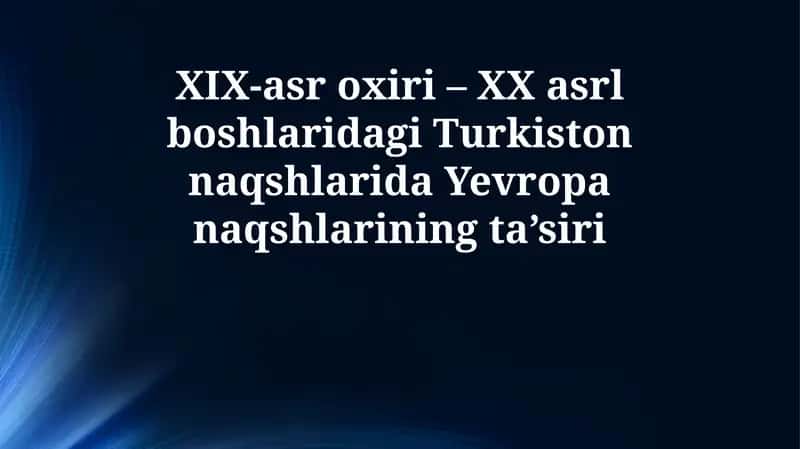 Turkiston Rossiyasi va Yevropa ta'siri