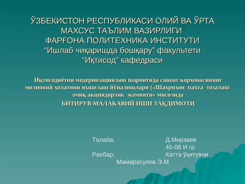 БИТИРУВ МАЛАКАВИЙ ИШИ ТАҚДИМОТИ