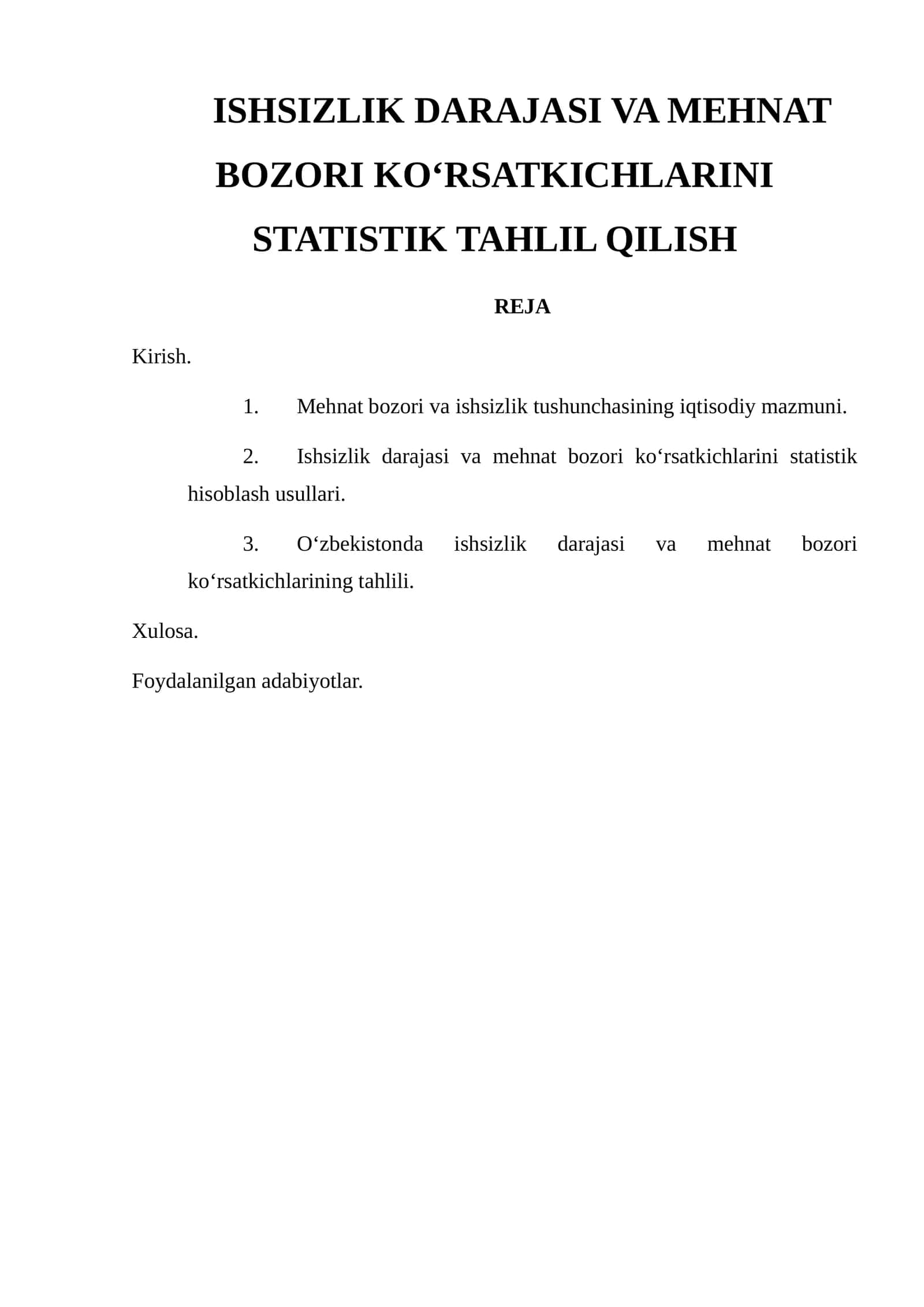 ISHSIZLIK DARAJASI VA MEHNAT BOZORI KO‘RSATKICHLARINI STATISTIK TAHLIL QILISH