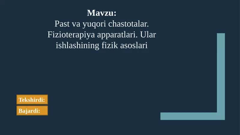 Pastvayuqorichastotalar.Fizioterapiyaapparatlari.Ularishlashiningfizikasoslari
