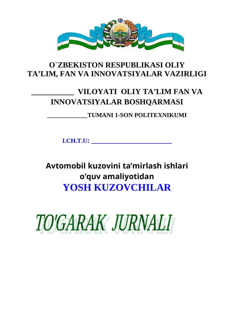 ishlab chiqarish ta'lim ustalari uchunTo'garak jurnal Politehnikum 1-kurs Avtomobil kuzovini ta'mirlash 2026