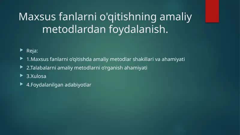 Maxsus fanlarni o'qitishning amaliy metodlardan foydalanish