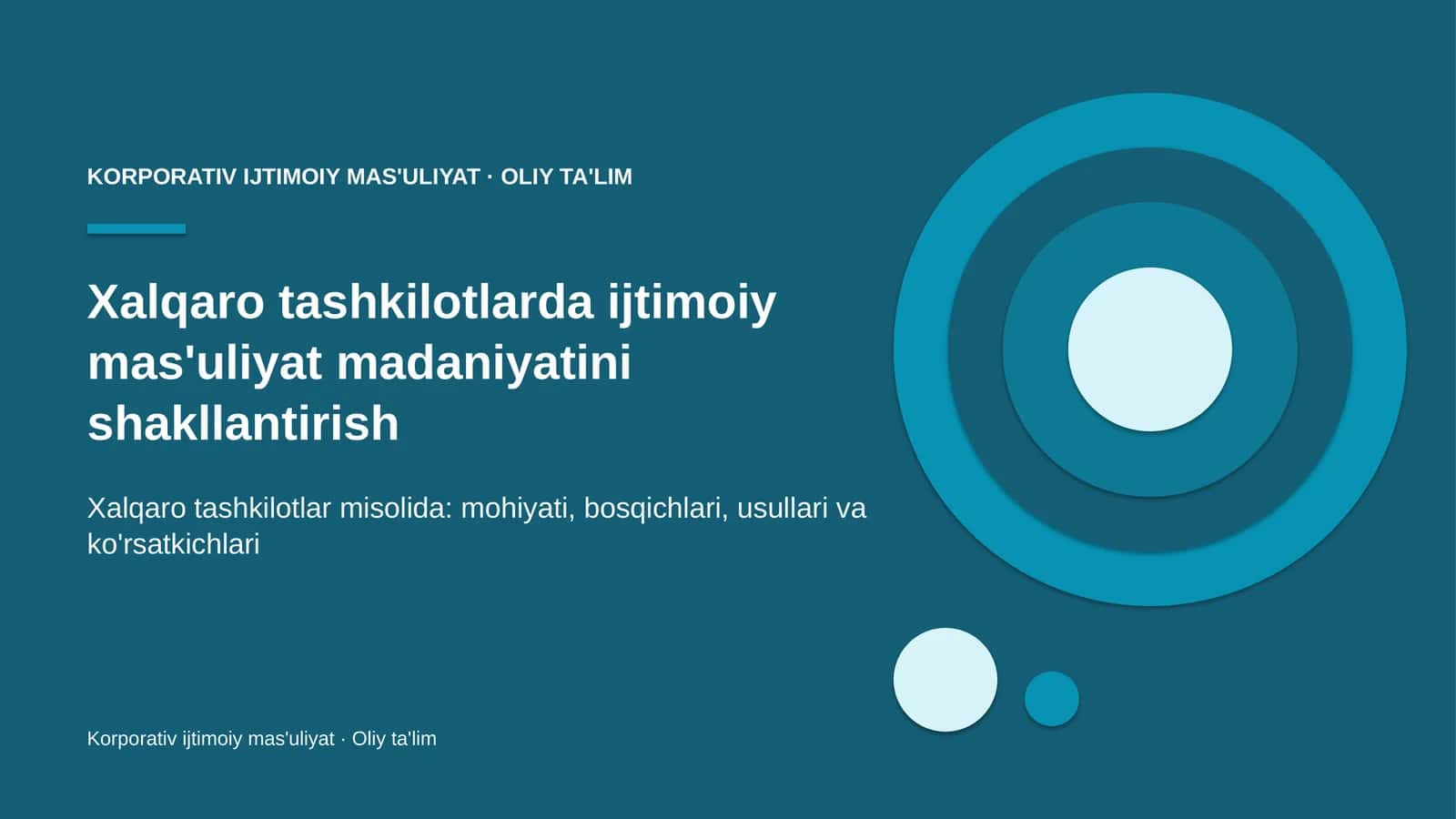Xalqaro tashkilotlarda ijtimoiy mas'uliyat madaniyatini shakllantirish