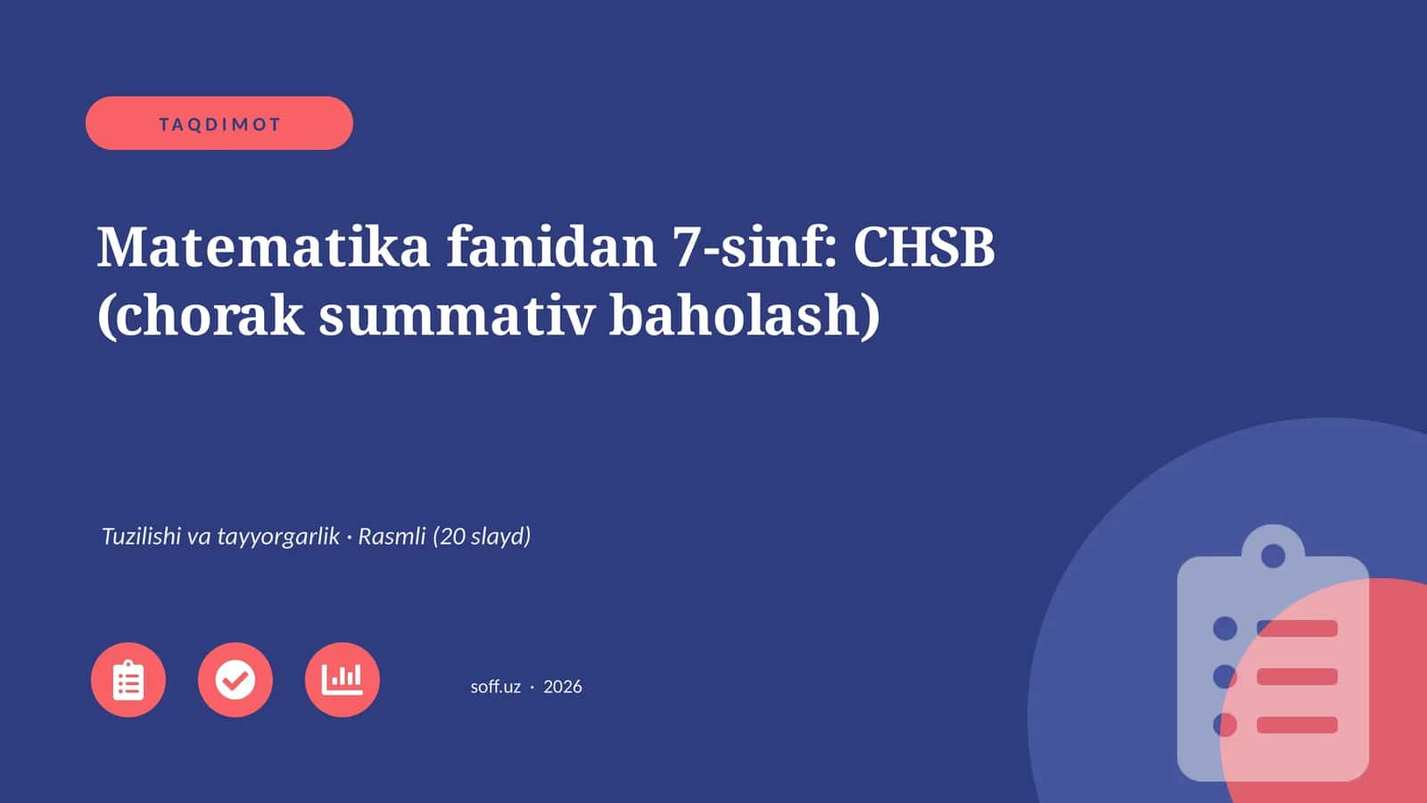 Matematika fanidan 7-sinf: CHSB (chorak summativ baholash)
