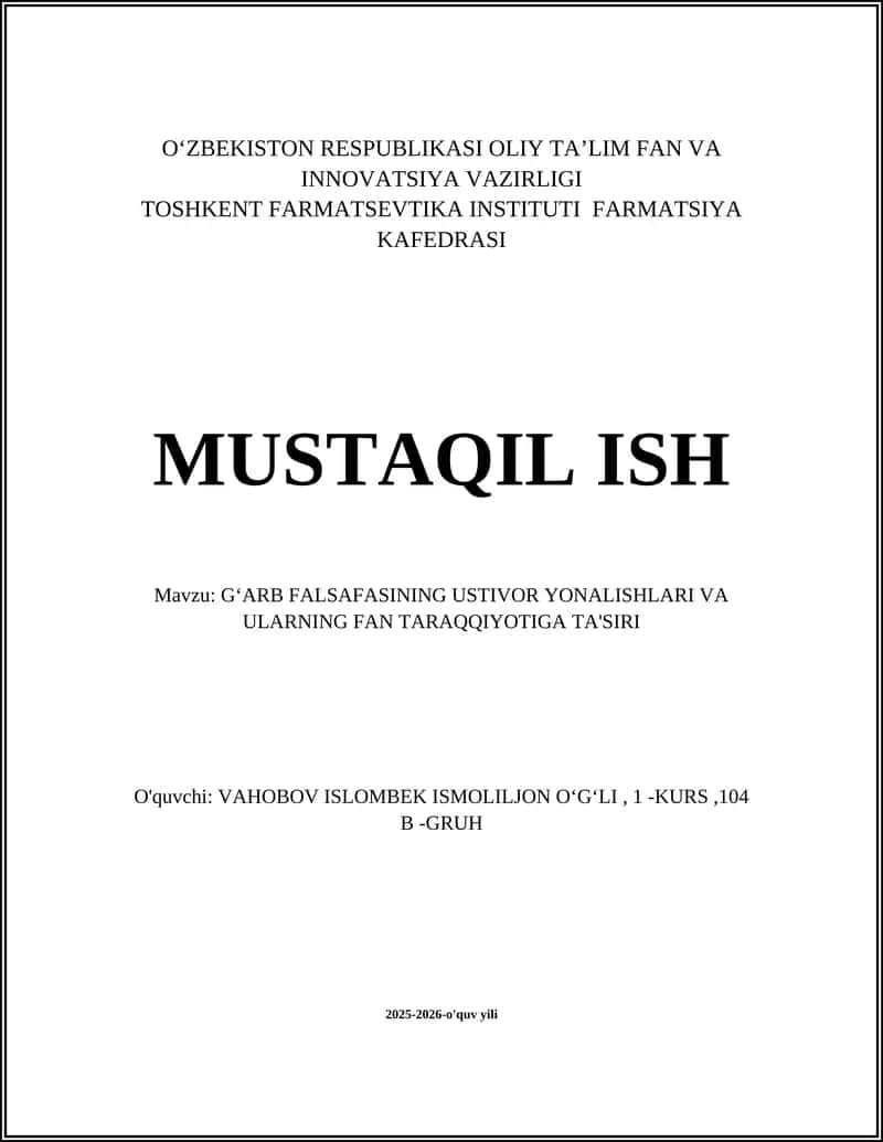 GʻARB FALSAFASINING USTIVOR YONALISHLARI VA ULARNING FAN TARAQQIYOTIGA TA'SIRI