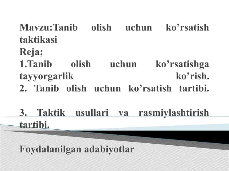 Tanib olish uchun ko'rsatish uchun taktikalari