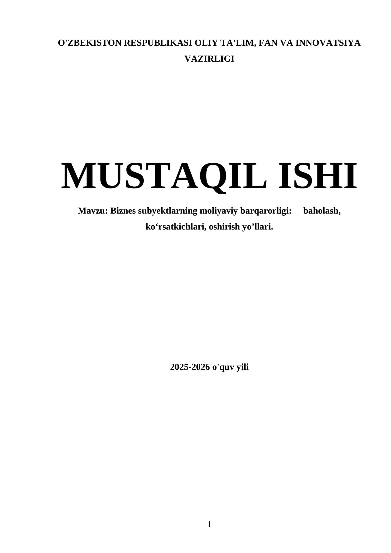 Biznes subyektlarning moliyaviy barqarorligi: baholash, ko‘rsatkichlari, oshirish yo’llari