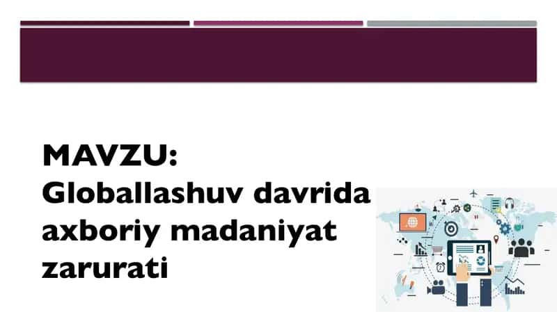 Globallashuv davrida axboriy madaniyat