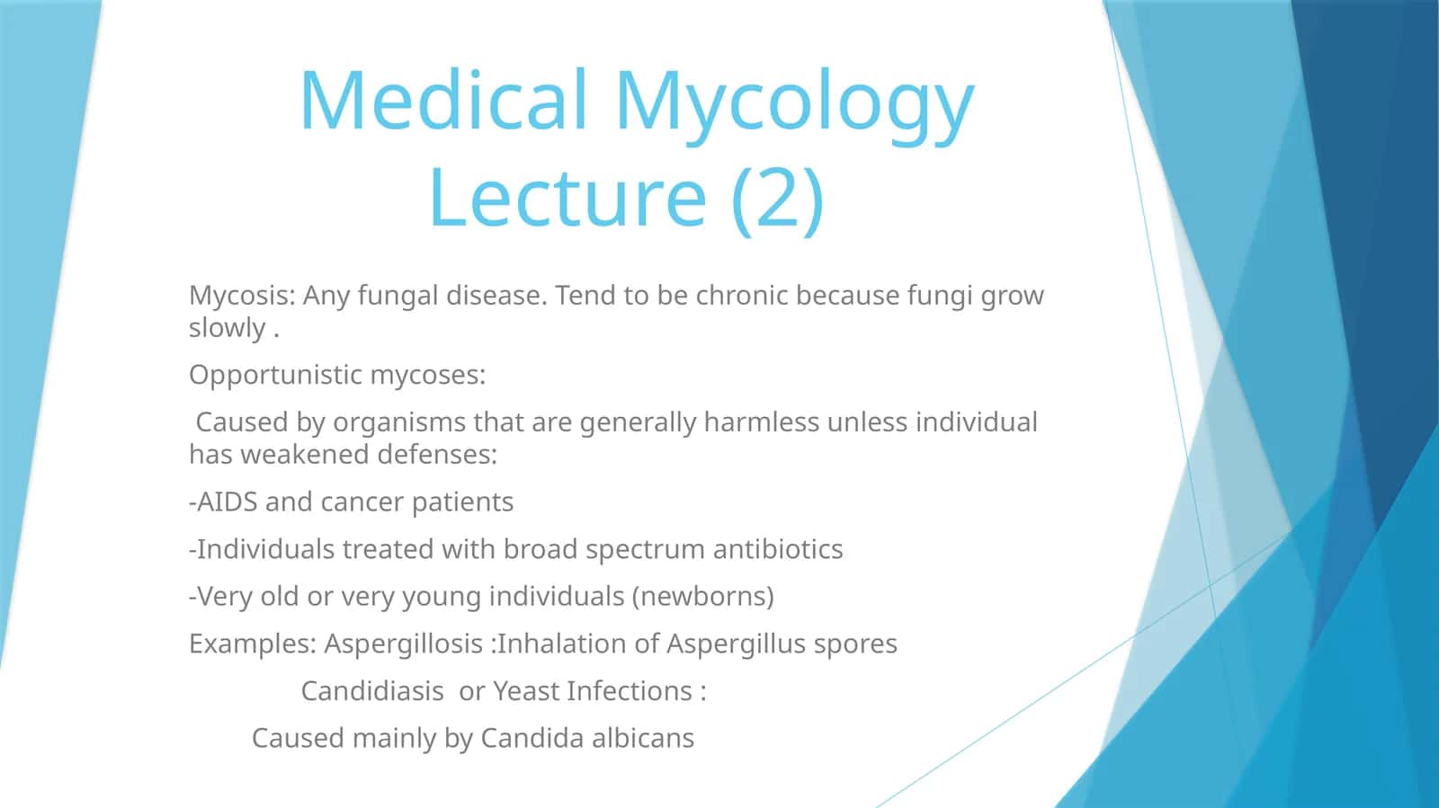 Medical Mycology Lecture