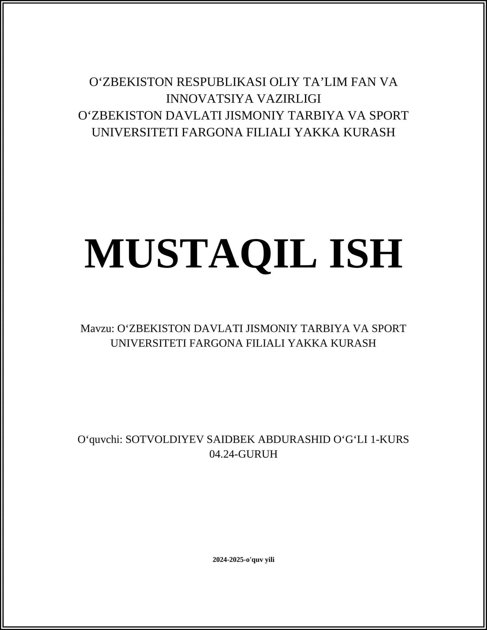 OʻZBEKISTON DAVLATI JISMONIY TARBIYA VA SPORT UNIVERSITETI FARGONA FILIALI YAKKA KURASH