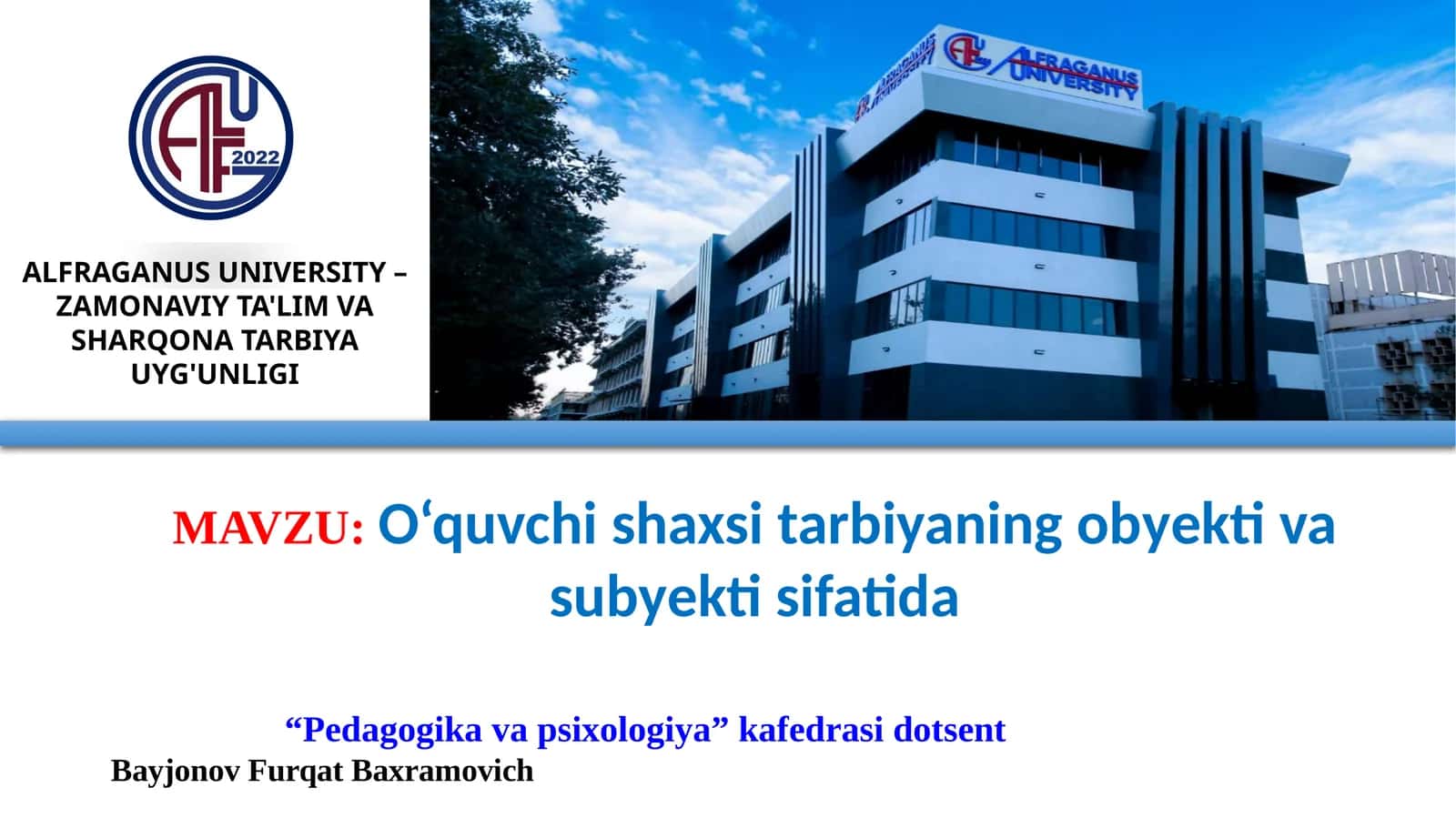 O‘quvchi shaxsi tarbiyaning obyekti va subyekti sifatida