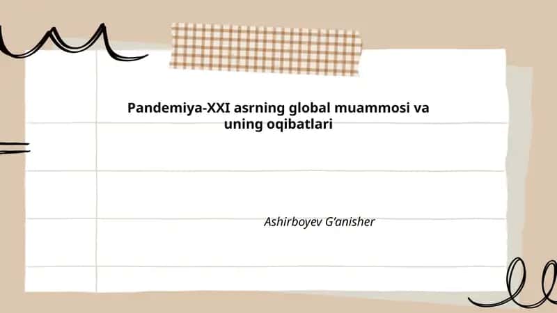 Pandemiya-XXI asrning global muammosi va uning oqibatlari