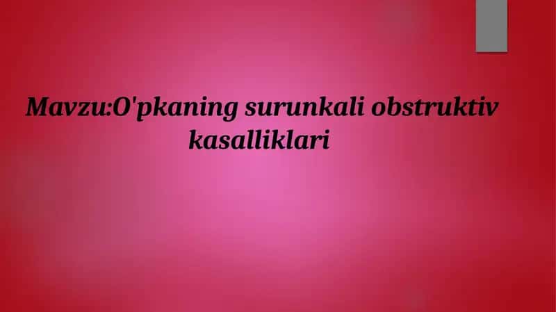 O'pkaning surunkali obstruktiv kasalliklari
