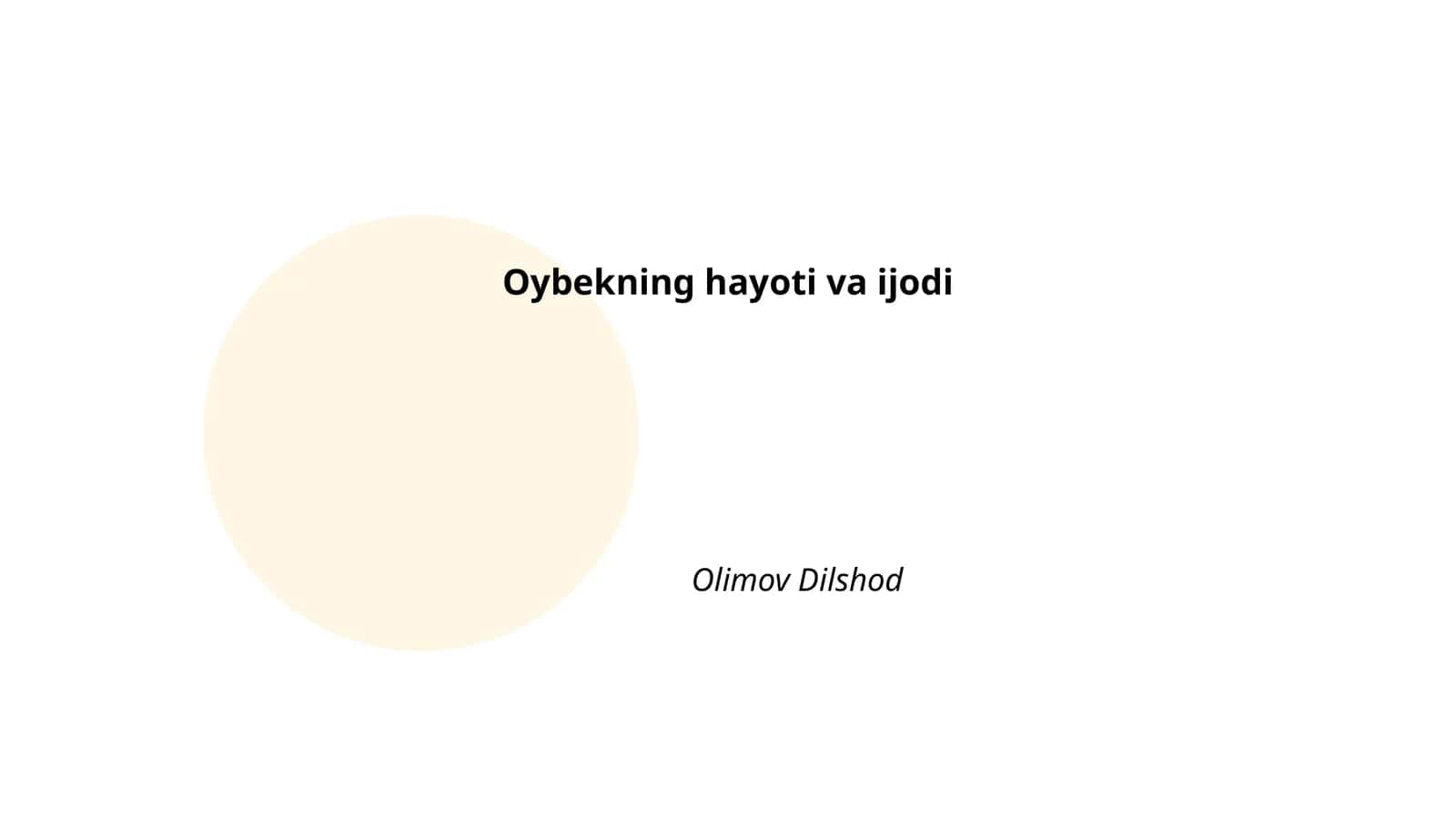 Oybekning hayoti va ijodi