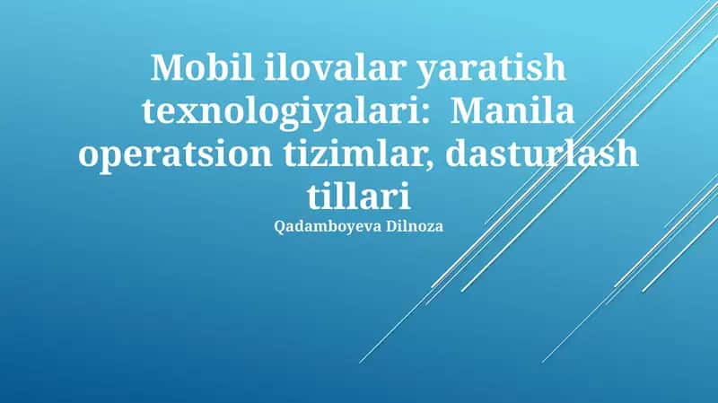 Mobil ilovalar yaratish texnologiyalari