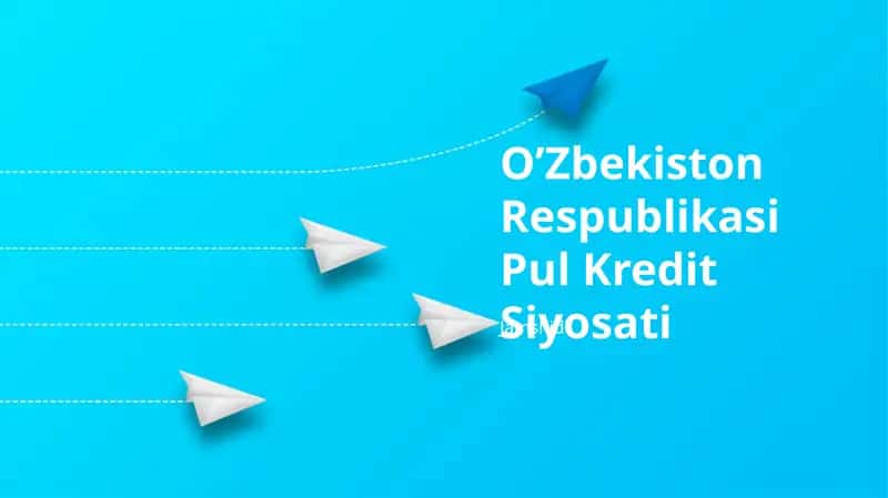 O‘zbekiston Respublikasi Pul Kredit Siyosati