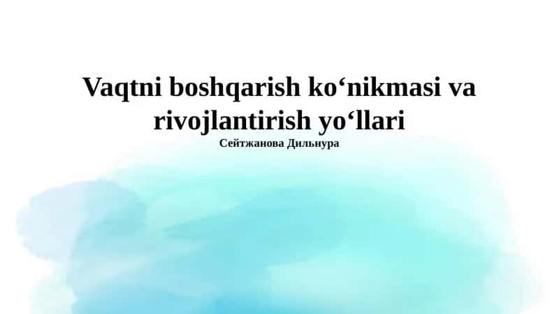 Vaqtni boshqarish ko'nikmalari