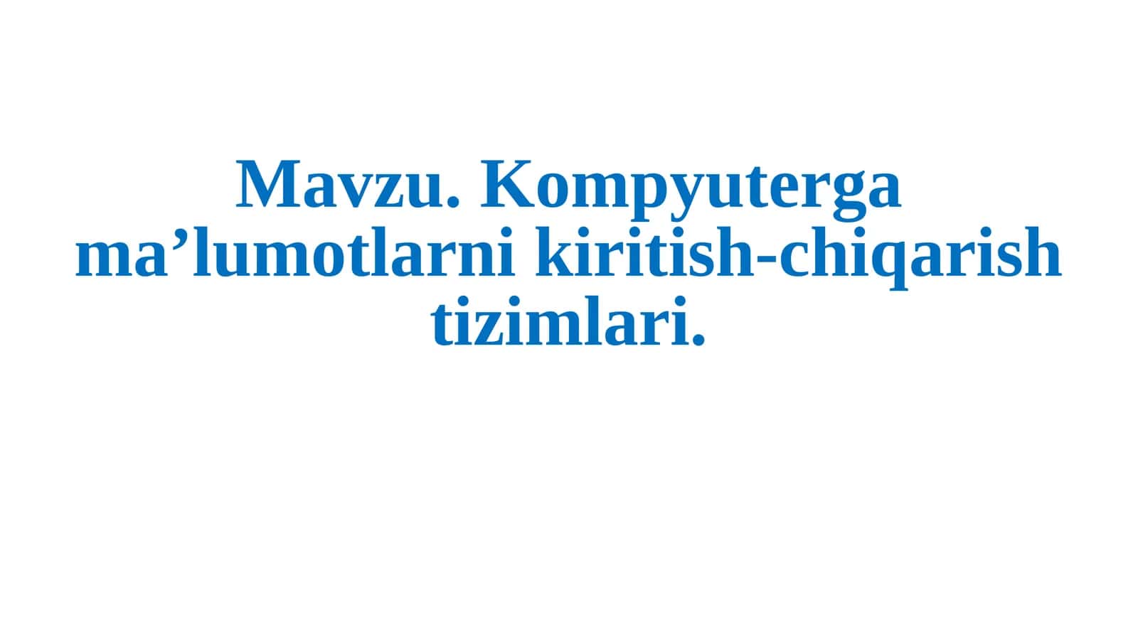 Kiritish-chiqarish tizimlari
