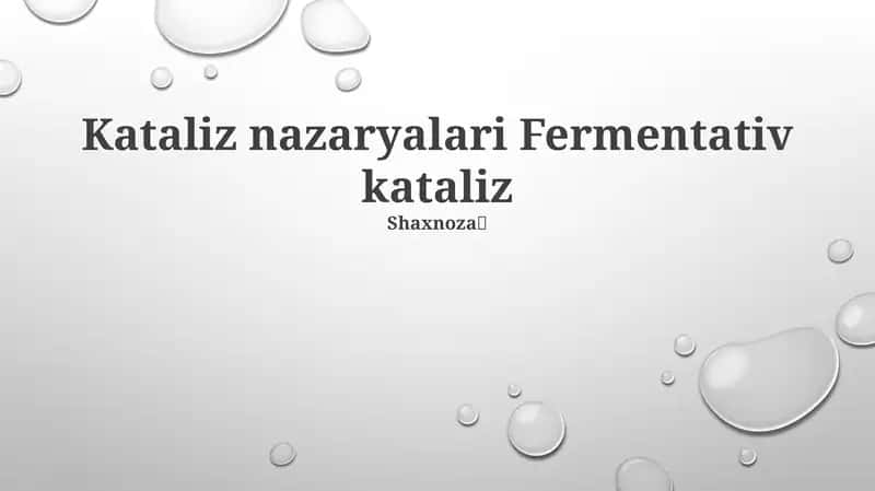 Kataliz nazaryalari Fermentativ kataliz