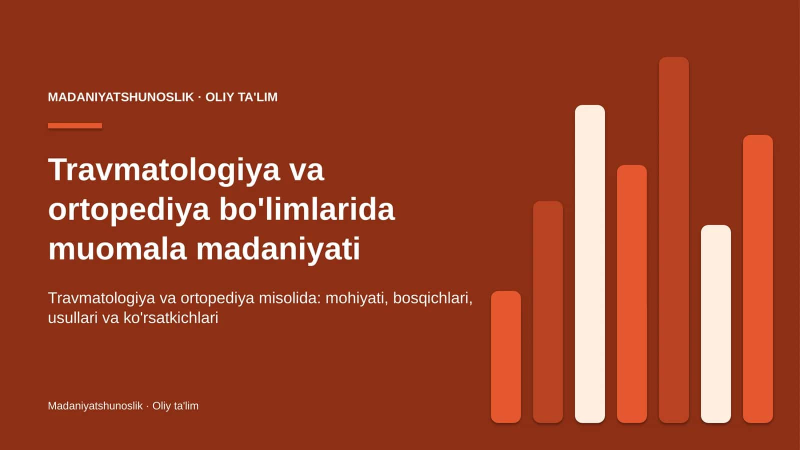 Travmatologiya va ortopediya bo'limlarida muomala madaniyati
