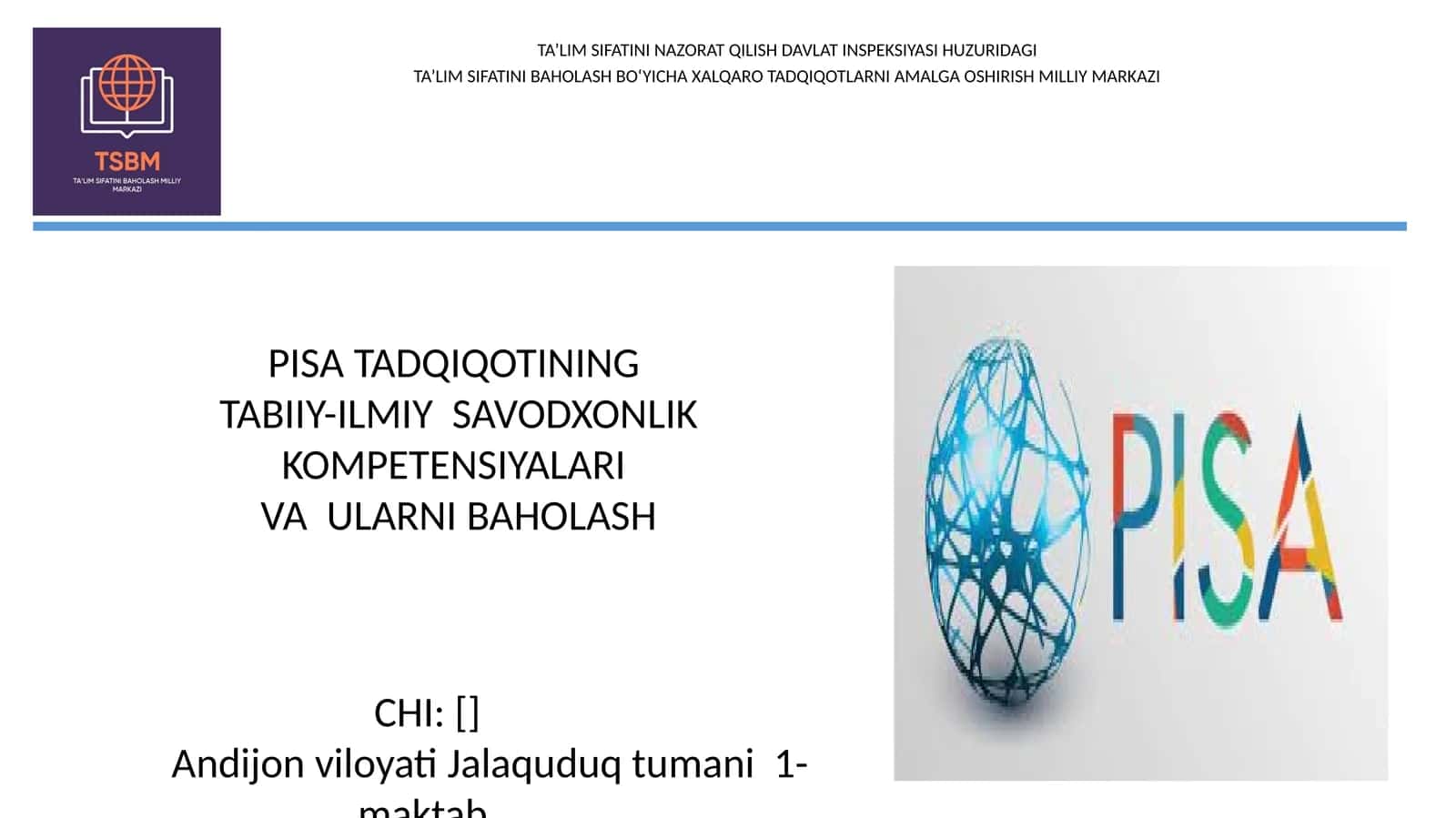 PISA TADQIQOTINING TABIIY-ILMIY SAVODXONLIK KOMPETENSIYALARI VA ULARNI BAHOLASH