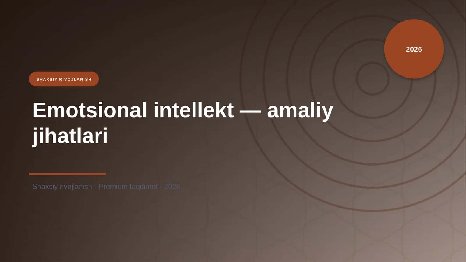 Emotsional intellekt — amaliy jihatlari