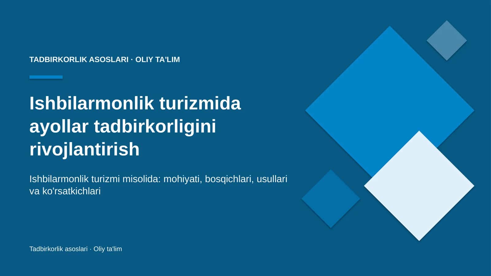 Ishbilarmonlik turizmida ayollar tadbirkorligini rivojlantirish