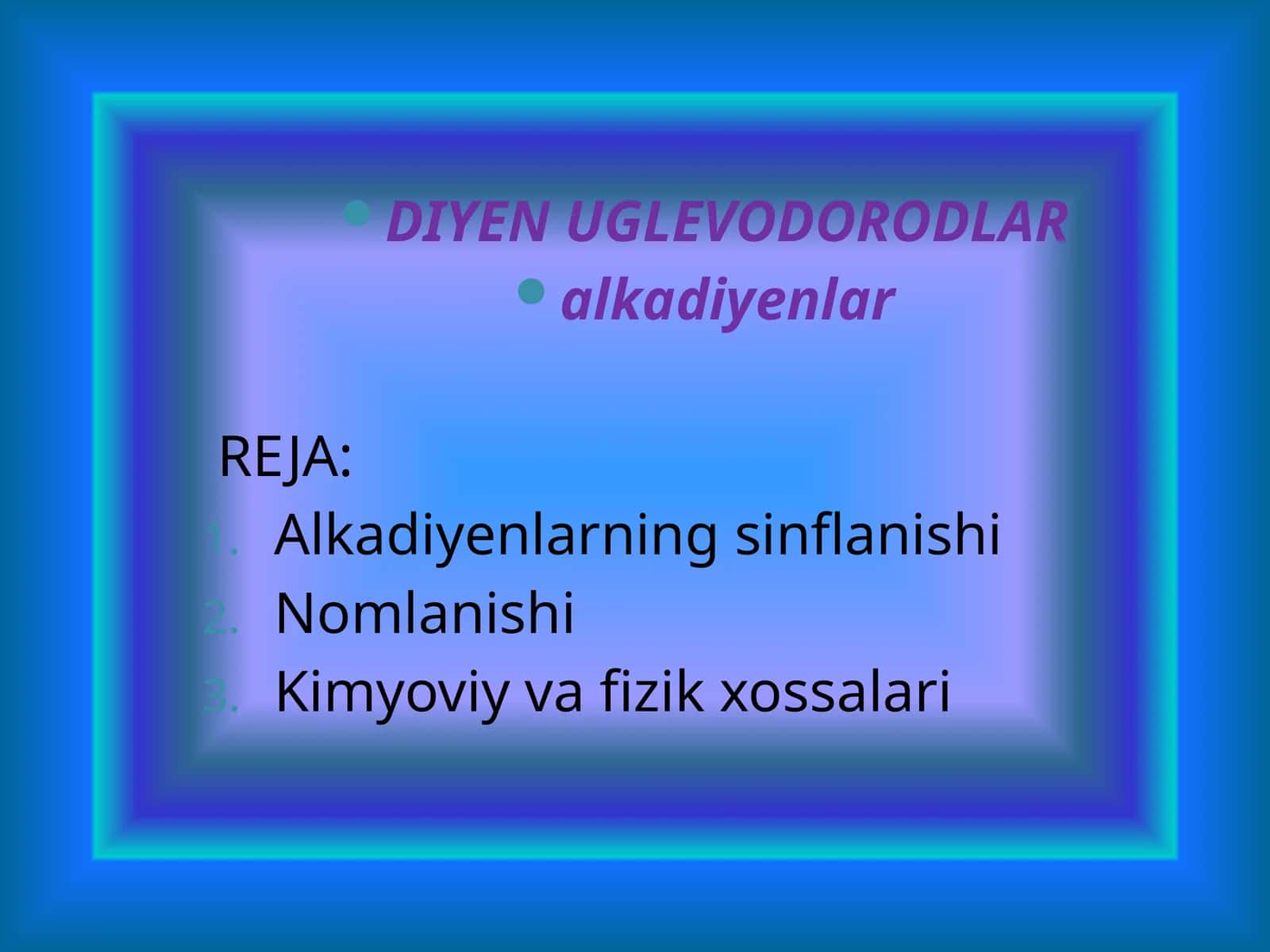 Diyen - uglevodorodlar alkadiyenlar