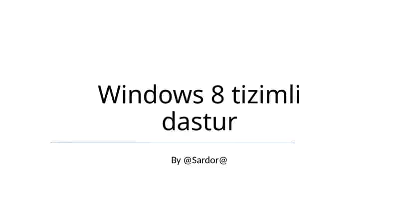 Windows 8 tizimli dastur