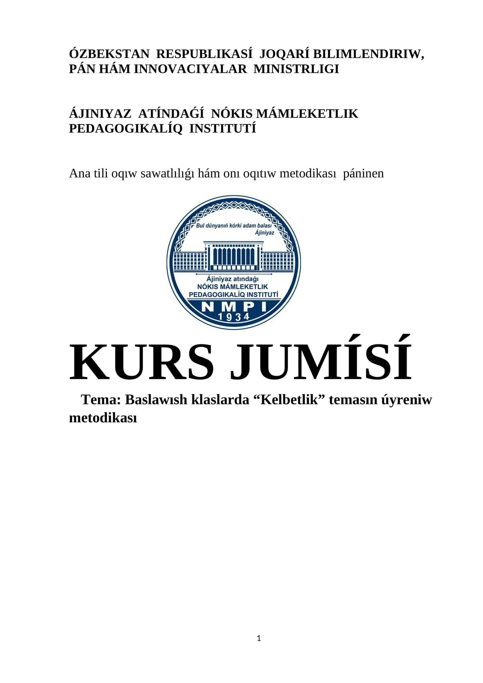Baslawısh klaslarda “Kelbetlik” temasın úyreniw metodikası