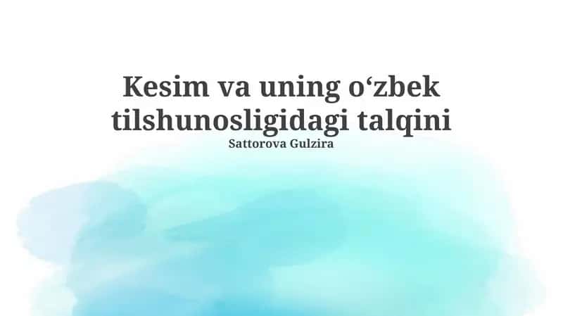 Kesim va uning oʻzbek tilshunosligidagi talqini