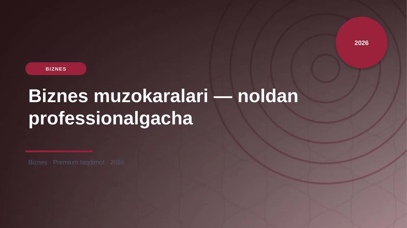 Biznes muzokaralari — noldan professionalgacha