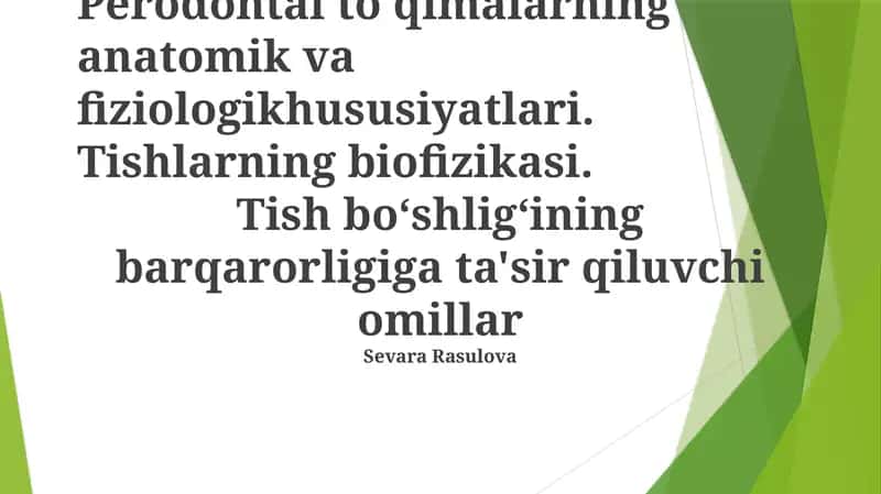 Tish Biofizikasi va Tish Chuqurchasi Barqarorligi