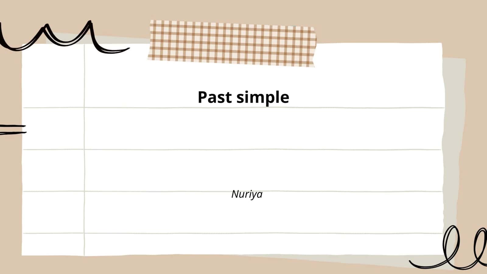 Past simple Nuriya