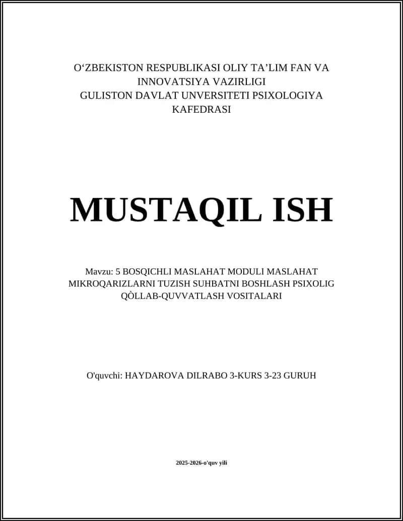 5 BOSQICHLI MASLAHAT MODULI MASLAHAT MIKROQARIZLARNI TUZISH SUHBATNI BOSHLASH PSIXOLIG QÒLLAB-QUVVATLASH VOSITALARI