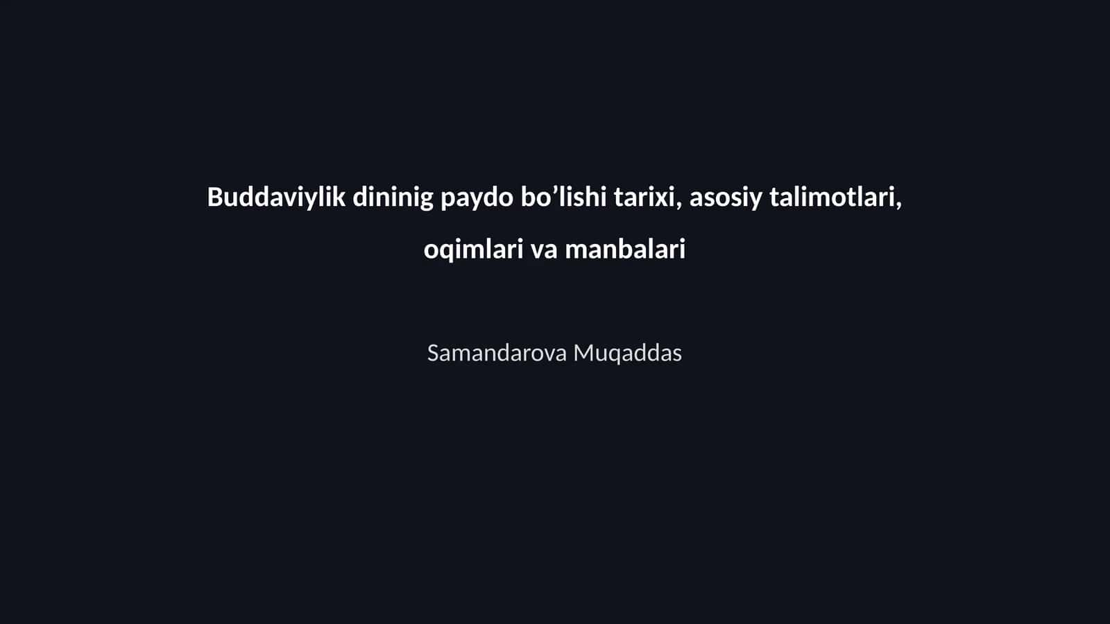 Buddaviylik dinining tarixi va rivojlanishi