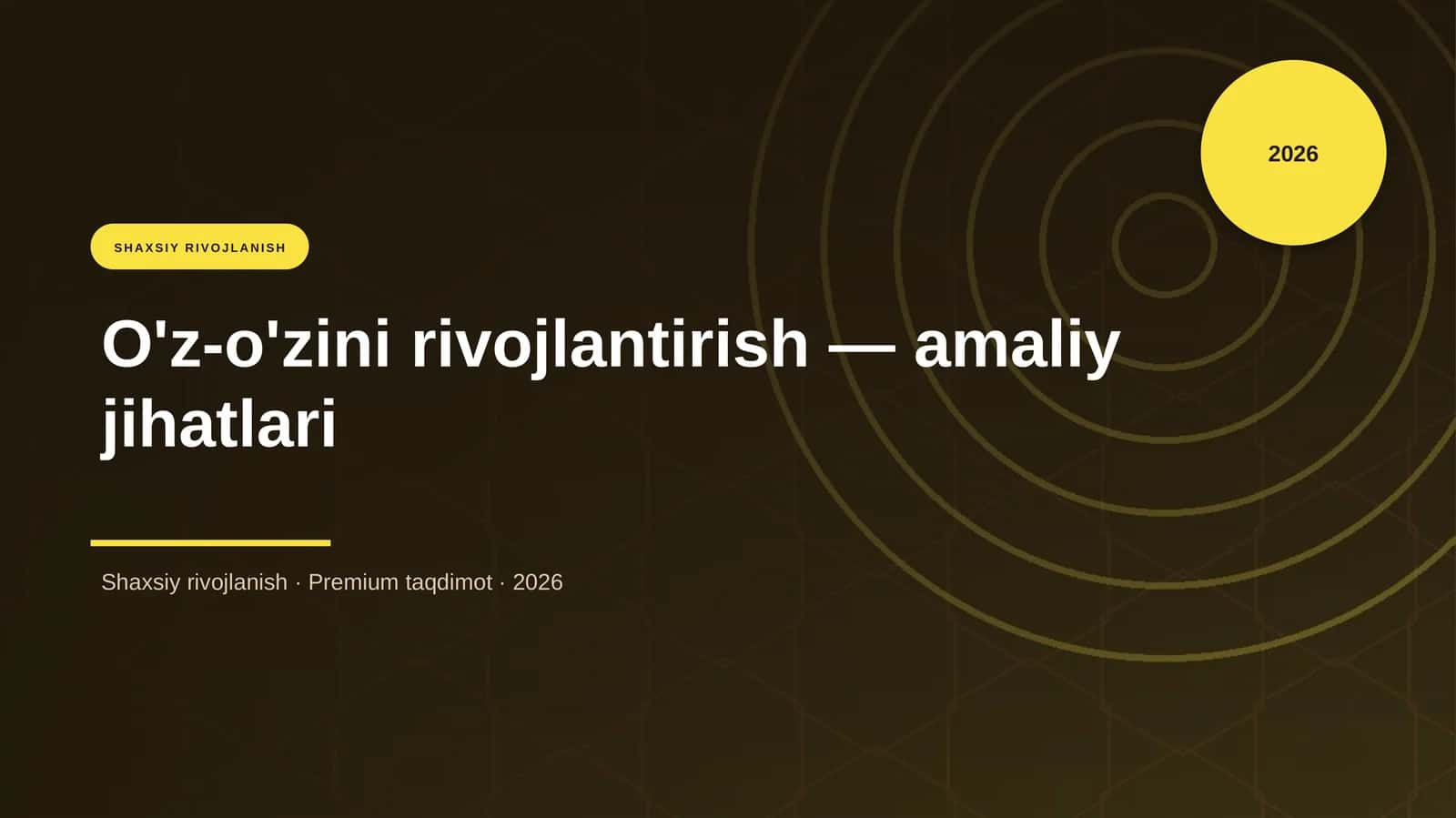 O'z-o'zini rivojlantirish — amaliy jihatlari