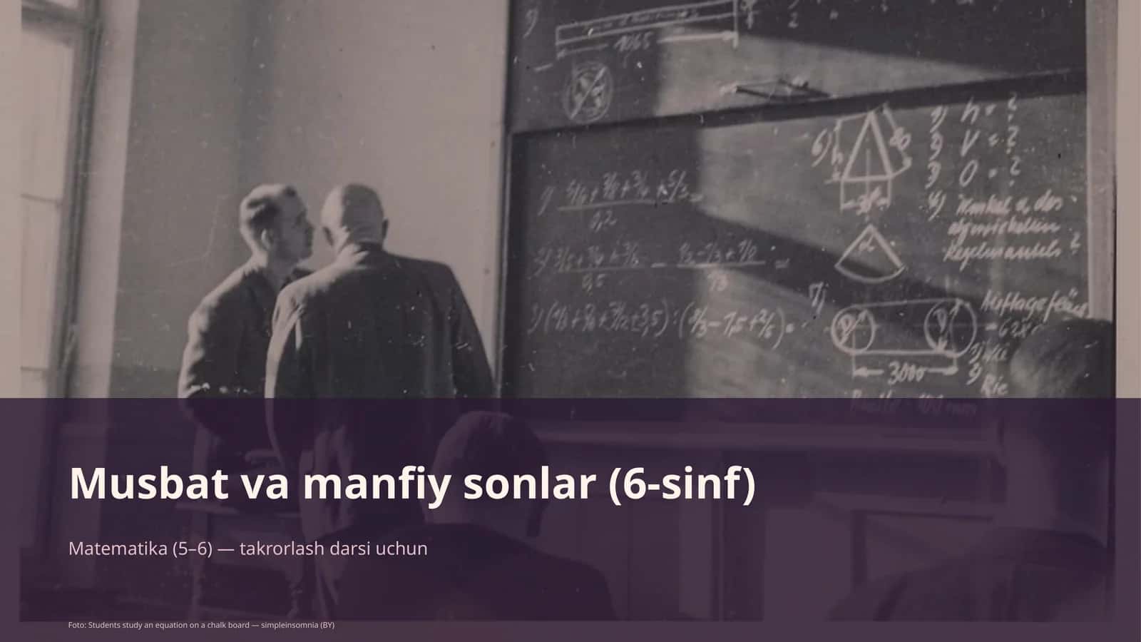 Musbat va manfiy sonlar (6-sinf) Matematika (5–6) — takrorlash darsi uchun