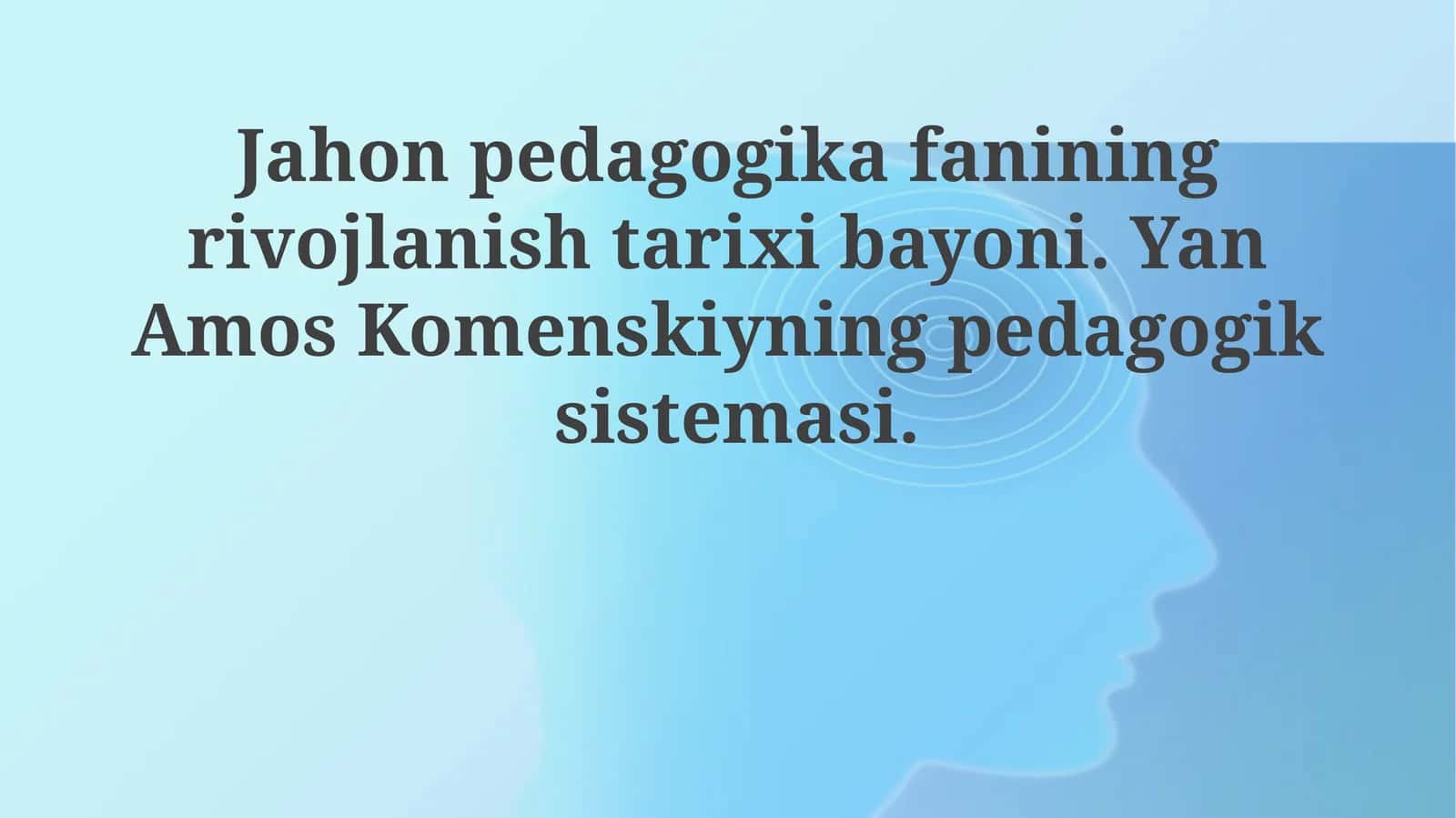 Jahon pedagogika fanining rivojlanishi tarixi