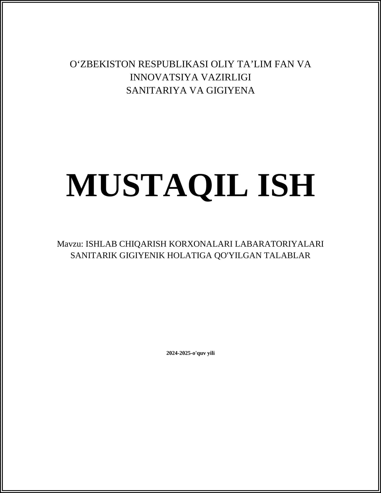 ISHLAB CHIQARISH KORXONALARI LABARATORIYALARI SANITARIK GIGIYENIK HOLATIGA QO'YILGAN TALABLAR