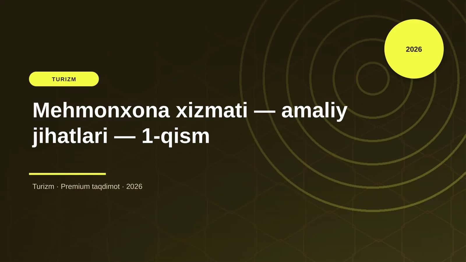 Mehmonxona xizmati — amaliy jihatlari — 1-qism
