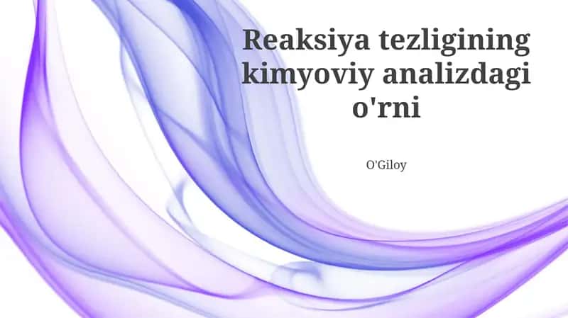Reaktsiya Kinetikasi Asoslari