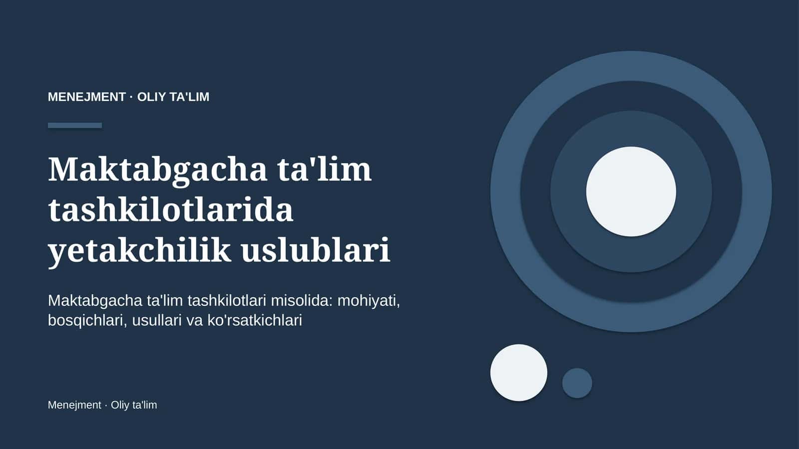 maktabgacha ta'lim tashkilotlarida yetakchilik uslublari 8855
