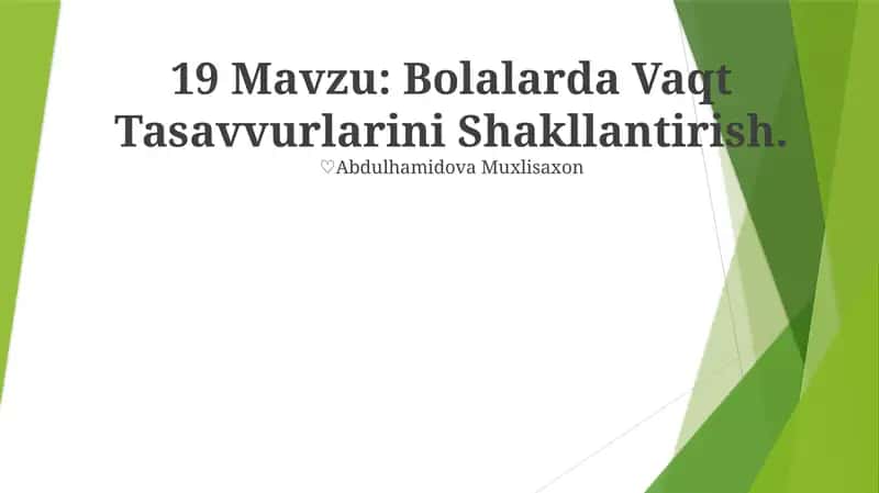 Bolalarda Vaqt Tasavvurlarini Shakllantirish