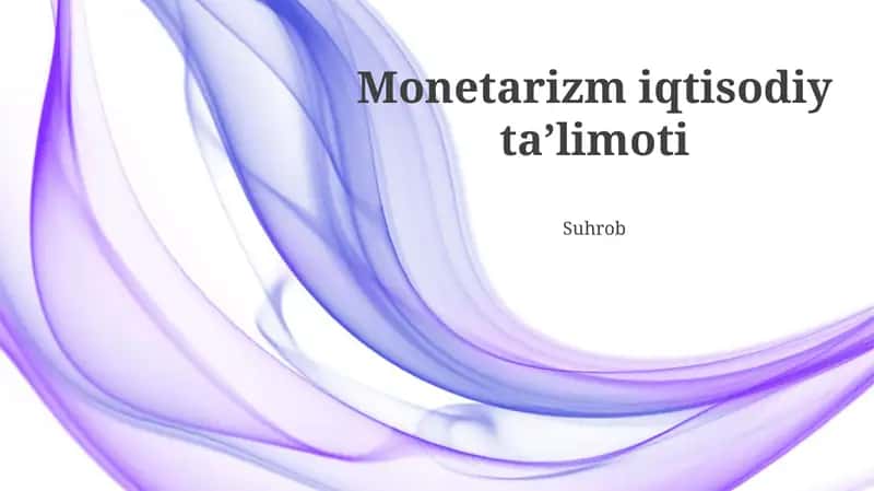 Monetarizm iqtisodiy taʼlimoti