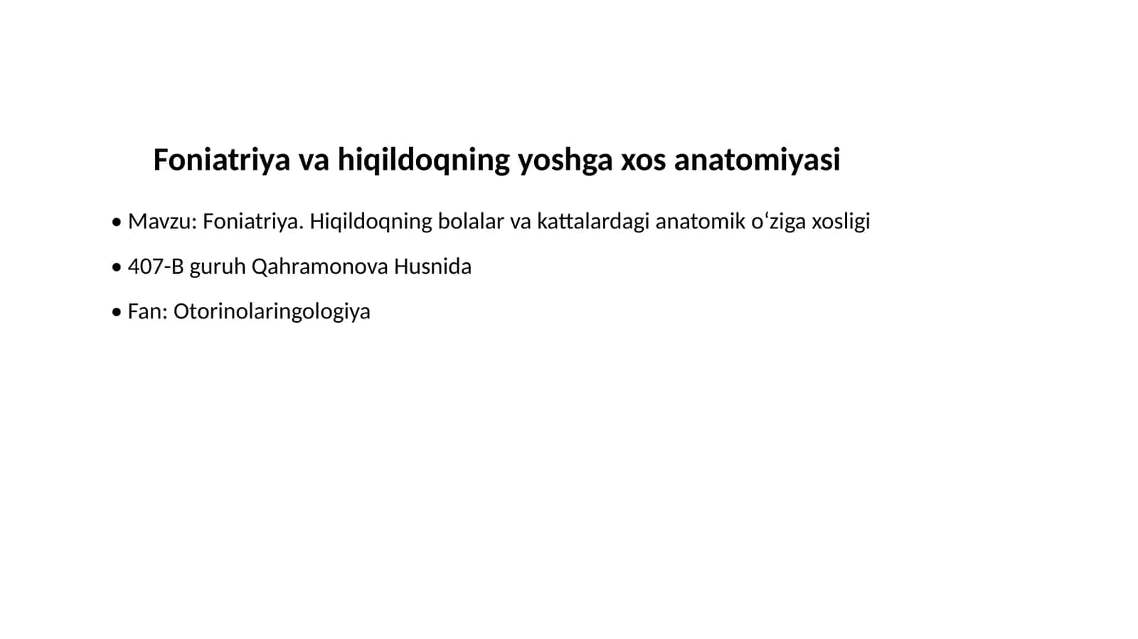 Foniatriya va hiqildoqning yoshga xos anatomiyasi