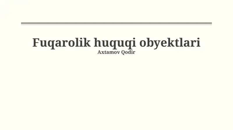 Fuqarolik huquqi ob'ektlari