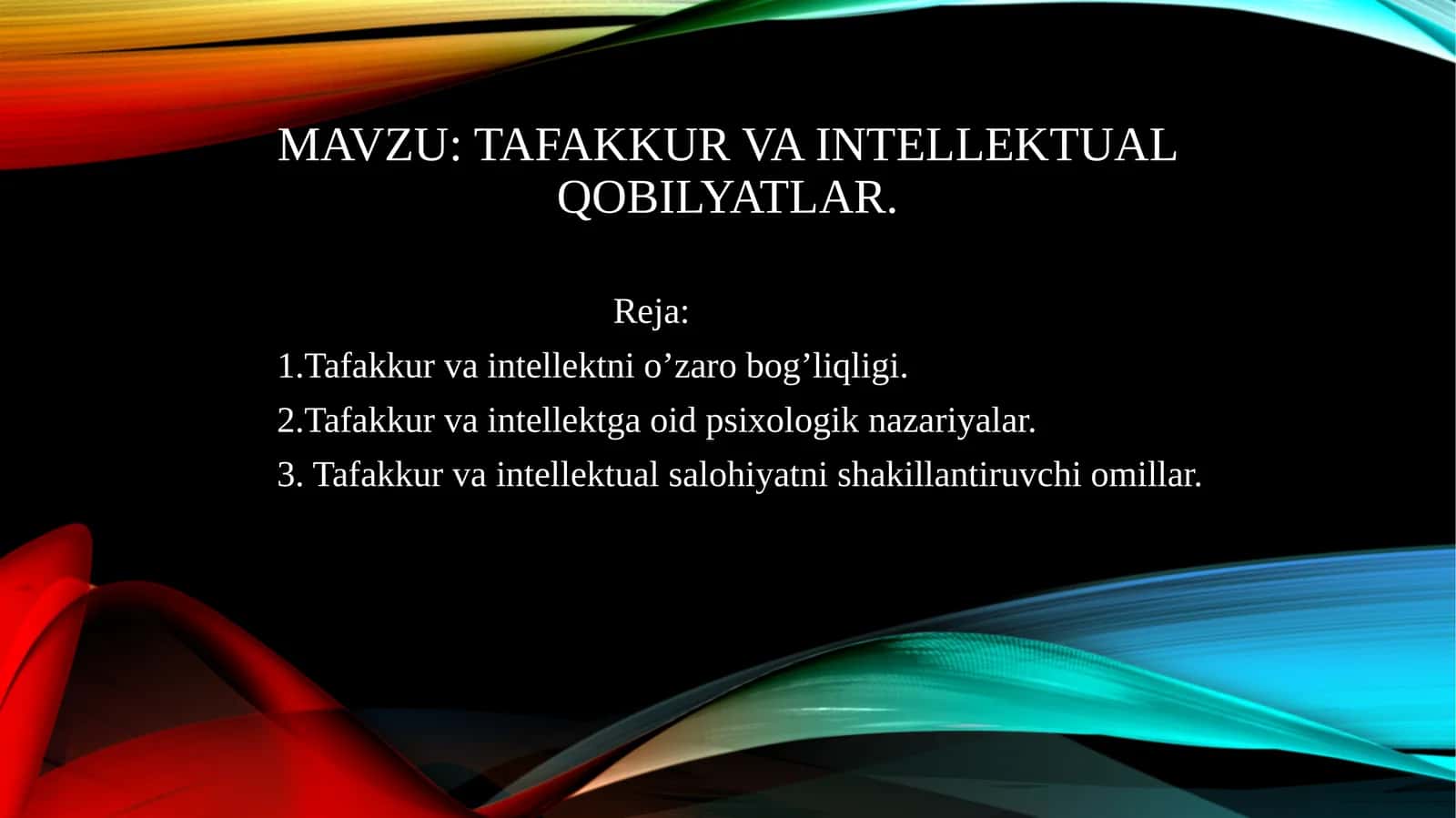 Tafakkur va Intellektual qobilyatlar