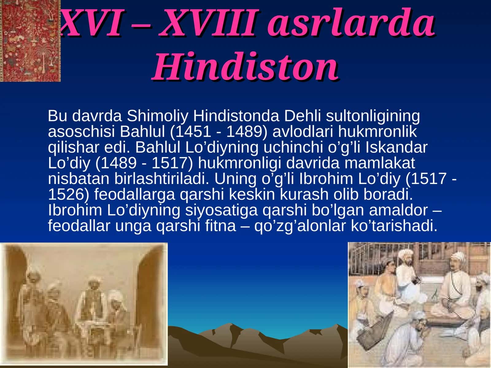 XVI – XVIII asrlarda Hindiston